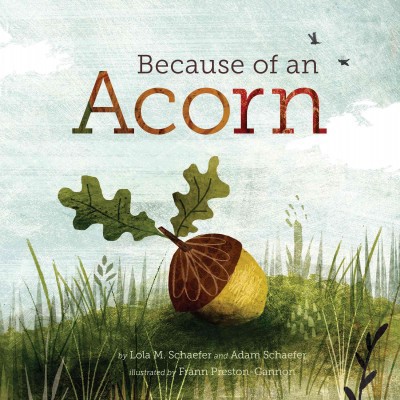Because of an Acorn (HC) Because of an Acorn (HC)