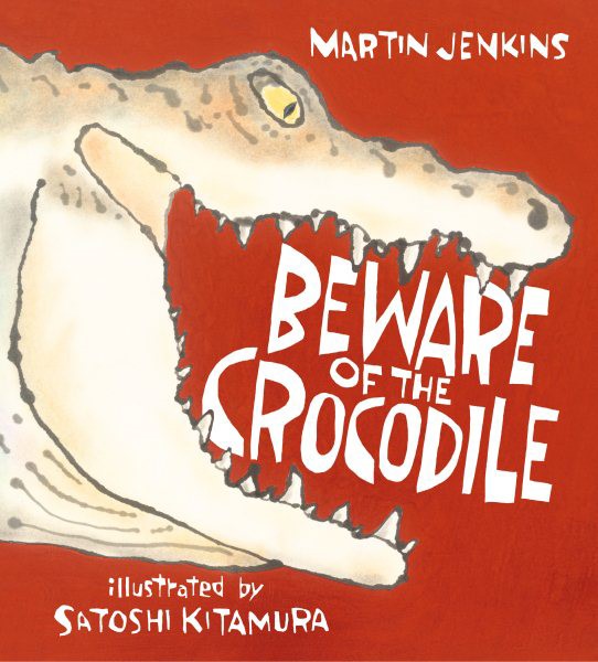 Beware of the Crocodile (HC) Beware of the Crocodile (HC)