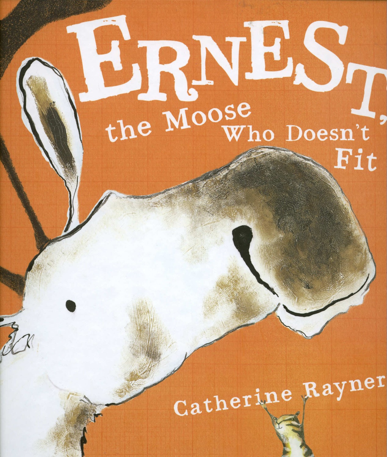 Ernest, the Moose Who Doesn't Fit (HC) Ernest, the Moose Who Doesn't Fit (HC)