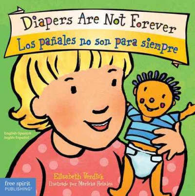 Diapers Are Not Forever/ Los pañales no son para siempre (BBD) Diapers Are Not Forever/ Los pañales no son para siempre (BBD)