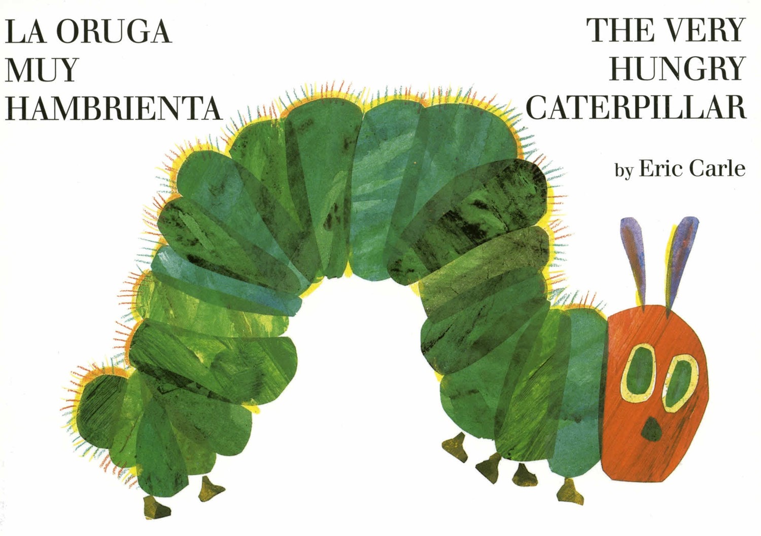 La oruga muy hambrienta/ The Very Hungry Caterpillar (BBD) La oruga muy hambrienta/The Very Hungry Caterpillar (BBD)