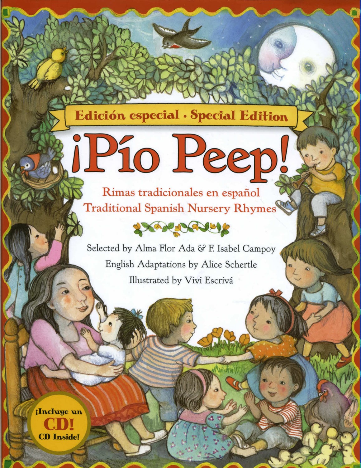 ¡Pío Peep! Traditional Spanish Nursery Rhymes (HC/CD) Pio Peep! Traditional Spanish Nursery Rhymes (HC and CD)