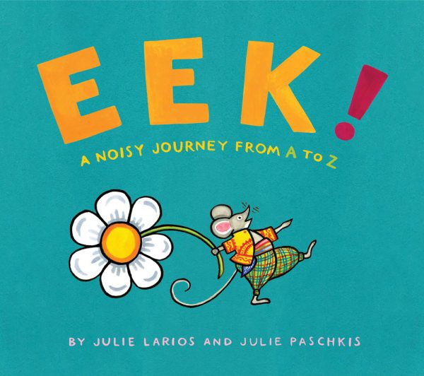 Eek!: A Noisy Journey from A to Z (HC) eeknoisyjourneyazHC