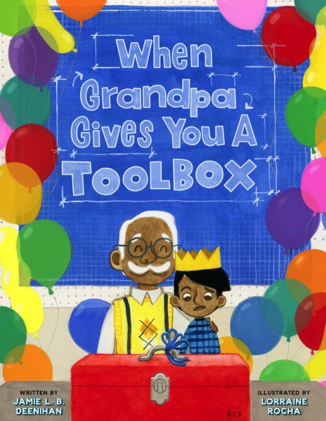 When Grandpa Gives You a Toolbox (HC) whengrandpagivestoolboxHC