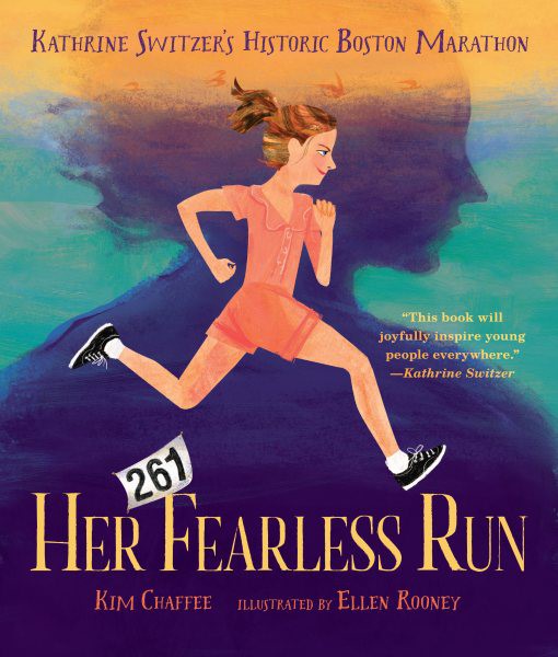Her Fearless Run: Kathrine Switzer's Historic Boston Marathon (HC) HerFearlessRun(HC)