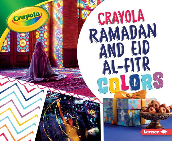 Crayola Ramadan and Eid al-Fitr Colors (PB) Crayola Ramadan and Eid al-Fitr Colors (PB)