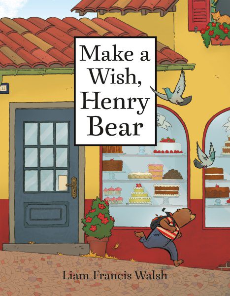 Make a Wish, Henry Bear (HC) Make a Wish, Henry Bear (HC)