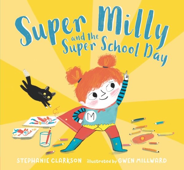 Super Milly and the Super School Day (HC) Super Milly and the Super School Day (HC