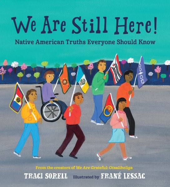 We Are Still Here: Native American Truths...(HC) We Are Still (HC) 