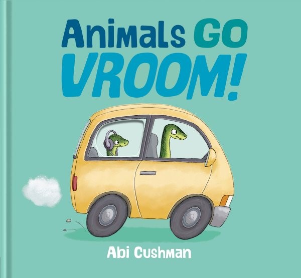 Animals Go Vroom! (HC) Animals Go Vroom! (HC)