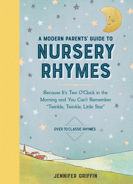 A Modern Parent's Guide to Nursery Rhymes Modern Parents Guide...Nursery...(HC)