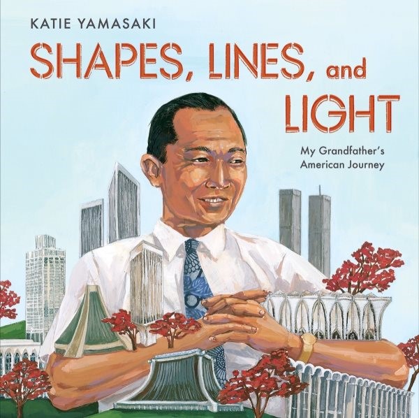 Shapes, Lines, and Light: My Grandfather's American Journey (HC) shapeslineslightHC