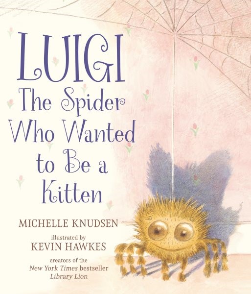 Luigi, the Spider Who Wanted to Be a Kitten (HC) luigispiderkittenHC