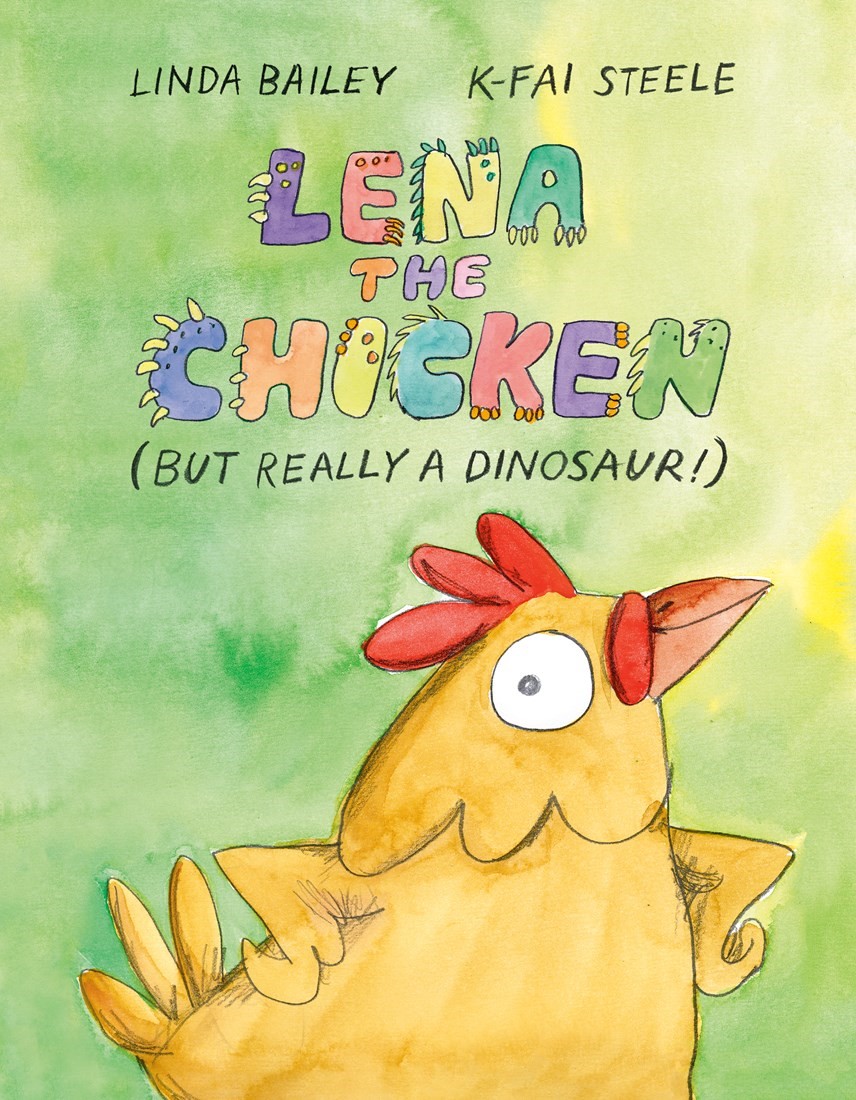 Lena the Chicken (But Really a Dinosaur!) (HC) lenachickendinoHC