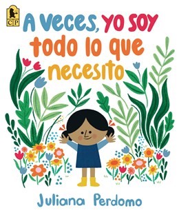 A veces, yo soy todo lo que necesito (SPB) avecesnecesitoSPB