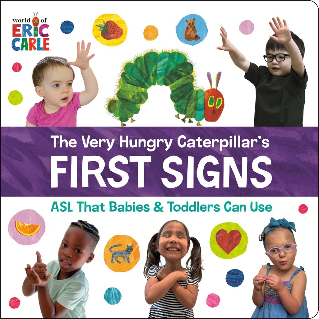 The Very Hungry Caterpillar's First Signs: ASL/Babies & Toddlers Can Use (BD) vryhngryctrplrASLBD