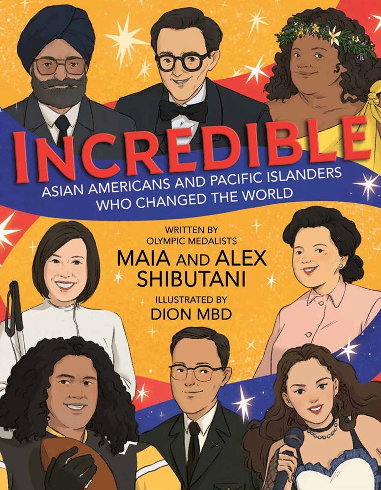 Incredible: Asian Americans and Pacific Islanders Who Changed the World (HC) incredibleHC