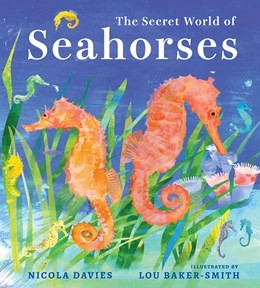 The Secret World of Seahorses (HC) Secret World of Seahorses (HC)