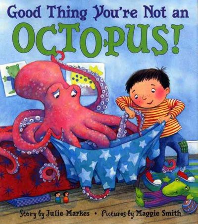 Good Thing You're Not an Octopus! (HC) Good Thing You're Not an Octopus! (HC)
