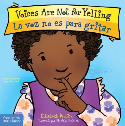 Voices Are Not for Yelling / La voz no es para gritar (BBD) Voices Are Not for Yelling / La voz no es para gritar (BBD)