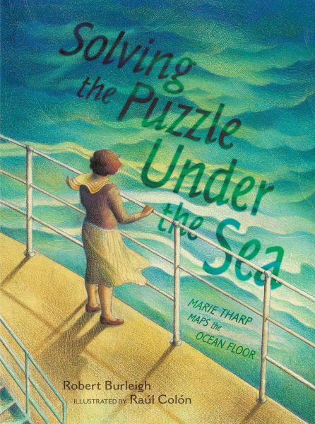 Solving the Puzzle Under the Sea: Marie Tharp Maps the Ocean Floor (HC) SolvingthePuzzleUndertheSea(HC)