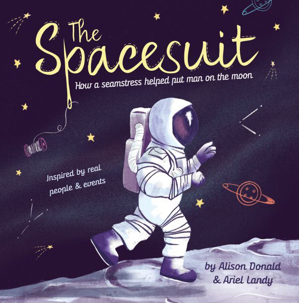 The Spacesuit: How a Seamstress Helped Put Man on the Moon (HC) Spacesuit(HC)
