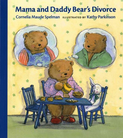 Mama and Daddy Bear's Divorce (PB) Mama and Daddy Bear's Div (PB)