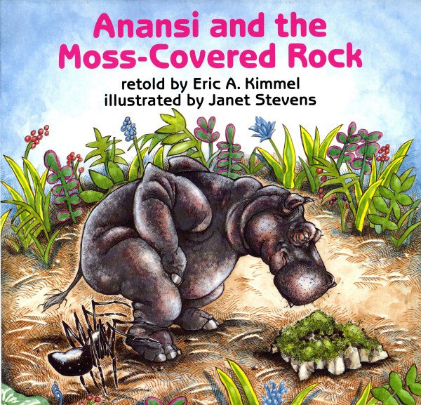 Anansi and the Moss-Covered Rock (HC) Anansi and the Moss-Covered Rock (HC-2019)