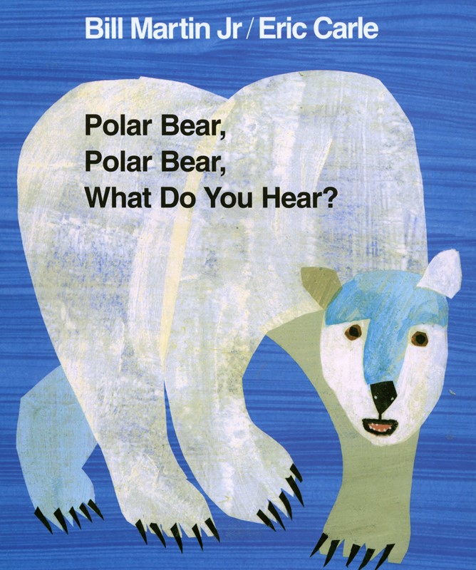 Polar Bear, Polar Bear, What Do You Hear? Polar Bear, Polar Bear, What Do You Hear? (BIG)