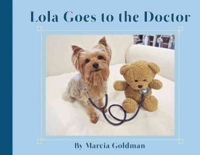 Lola Goes to the Doctor (HC) Lola Goes to the Doctor (HC)