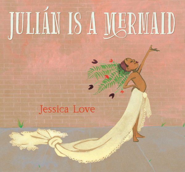 Julián Is a Mermaid (HC) Julian Is a Mermaid (HC)