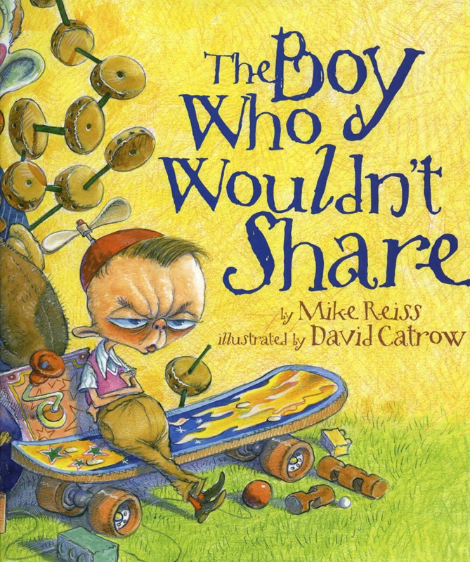 The Boy Who Wouldn't Share (HC) Boy Who Wouldn't Share (HC)