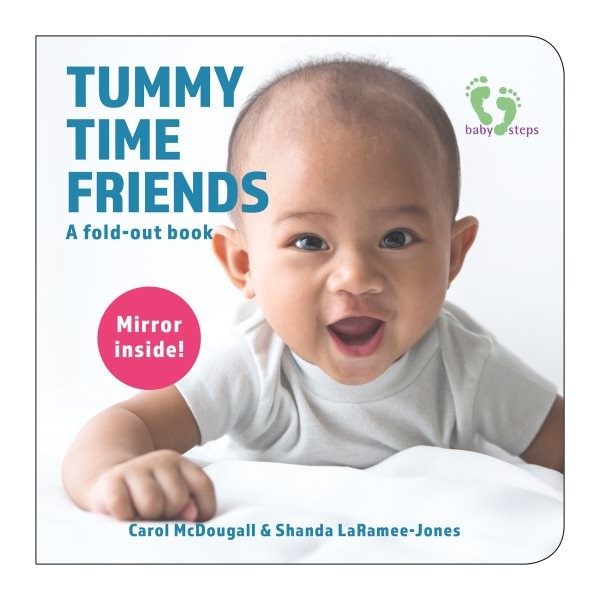 Tummy Time Friends: A Fold-Out Book (BD) Tummy Time Friends: A Fold-Out Book (BD)