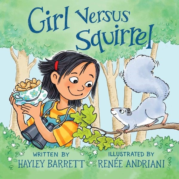 Girl Versus Squirrel (HC) Girl Versus Squirrel (HC)