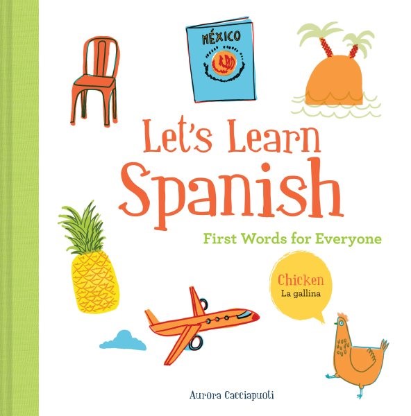 Let's Learn Spanish: First Words for Everyone (HC) Lets Learn Spanish: First Words for Eve