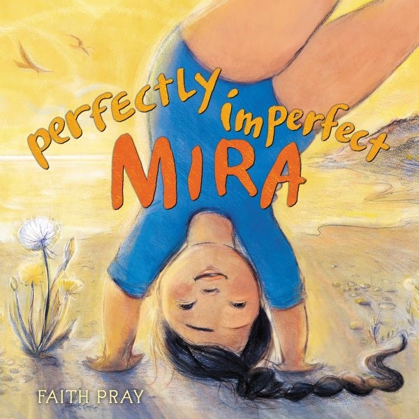 Perfectly Imperfect Mira (HC) Perfectly Imperfect Mira (HC) 