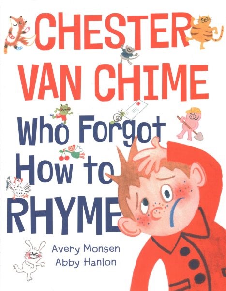 Chester Van Chime Who Forgot How To Rhyme (HC) Chester Van Chime Who...Rhyme (HC)