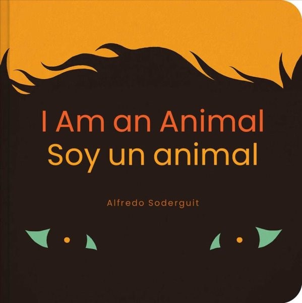 I Am an Animal / Soy Un Animal (BBD) iamanimalsoyunanimalBBD