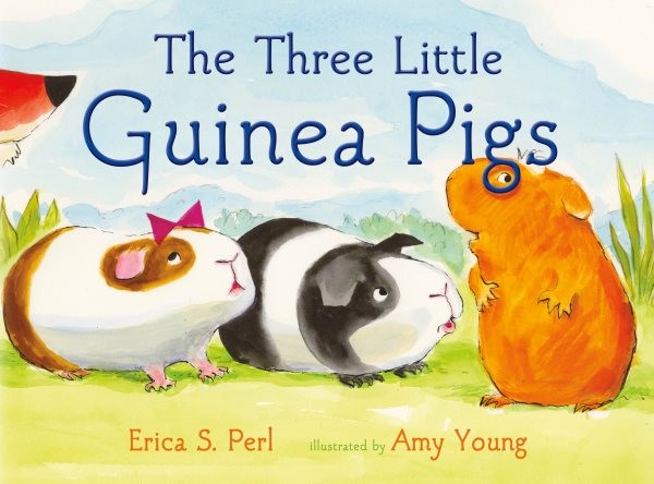 The Three Little Guinea Pigs (HC) threelittleguineapigsHC