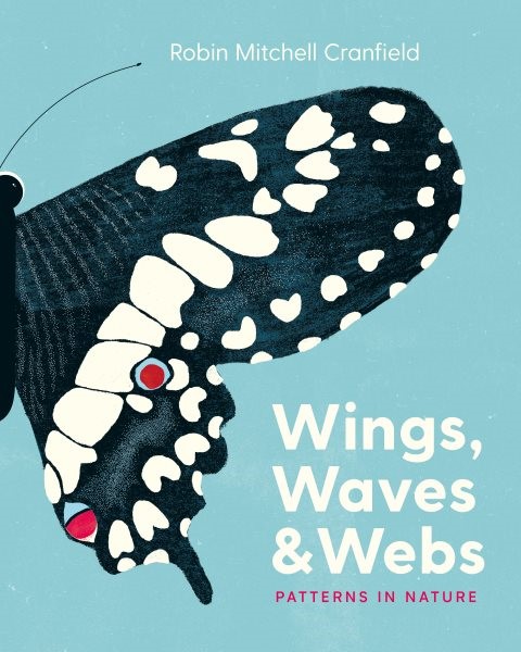 Wings, Waves & Webs: Patterns in Nature (HC) wingswaveswebsHC