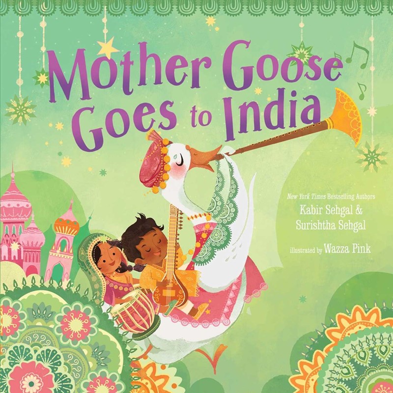 Mother Goose Goes to India (HC) Mother Goose Goes to India (HC)