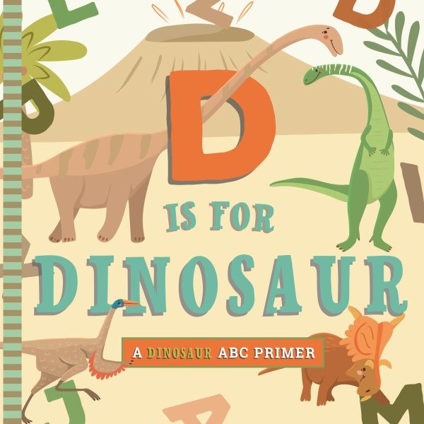 D Is for Dinosaur (BD) D Is for Dinosaur (BD) 