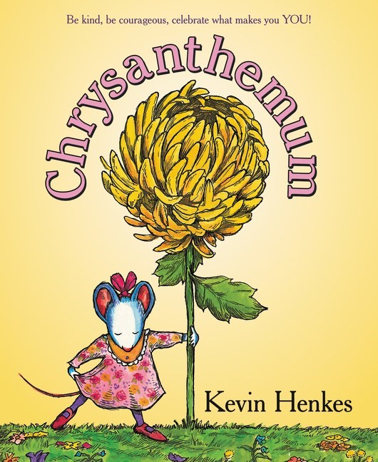 Chrysanthemum: A First Day of School Book for Kids (PB) Chrysanthemum (PB) 
