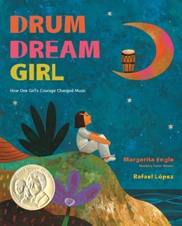 Drum Dream Girl: How One Girl's Courage...Music (HC) Drum Dream Girl (HC) 