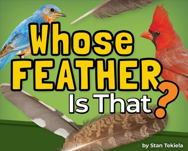 Whose Feather Is That? (HC) whosefeatherthatHC