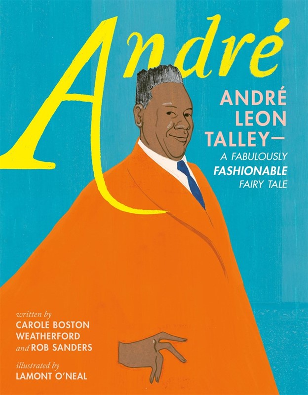 Andre: Andre Leon Talley -  A Fabulously Fashionable Fairy Tale (HC) andretaleHC