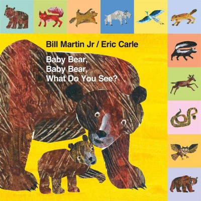 Baby Bear, Baby Bear, What Do You See? (BD)