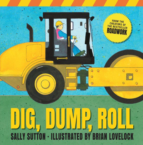 Dig, Dump, Roll (HC)