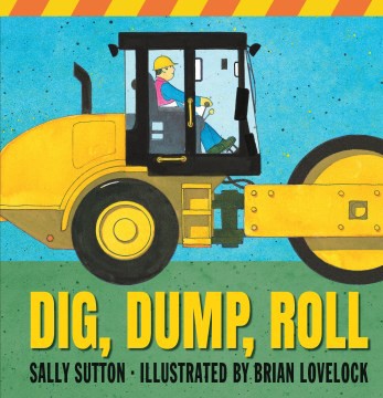 Dig, Dump, Roll (BD)