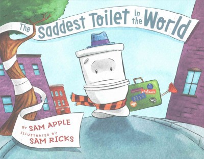 The Saddest Toilet in the World (HC)